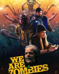 We Are Zombies